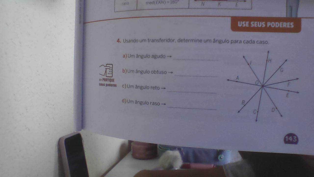 Usando um transferidor, determine um Ângulo para cada caso