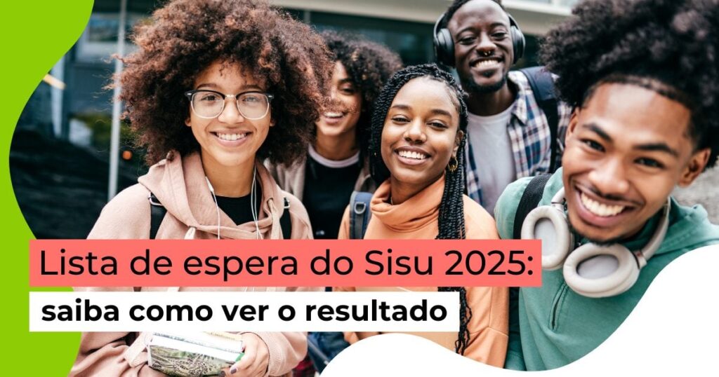 Saiba como ver o resultado da lista de espera do Sisu 2025